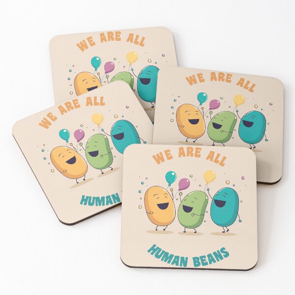 Item preview, We Are All Human Beans designed and sold by duke818.