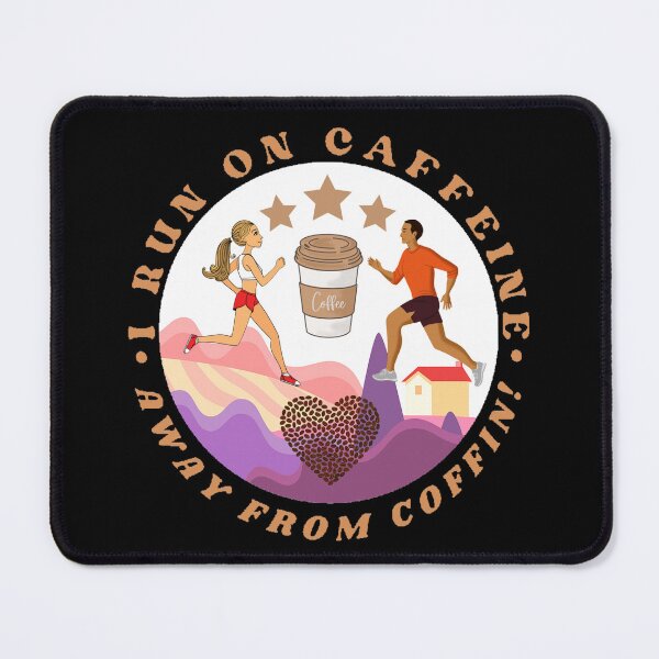 Item preview, I Run On Caffeine. Away From Coffin. designed and sold by Giulivo Store Graphic.