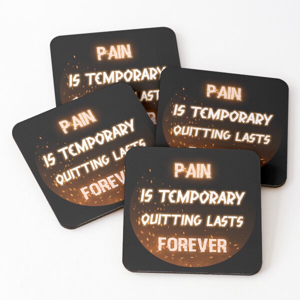 Item preview, Pain Is Temporary Quitting Lasts Forever designed and sold by ABDENNOUR Slimane.