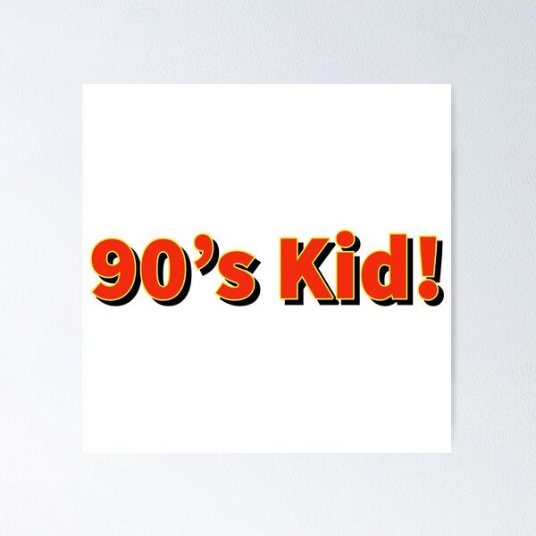 Item preview, 90's kid | K367 designed and sold by K367.