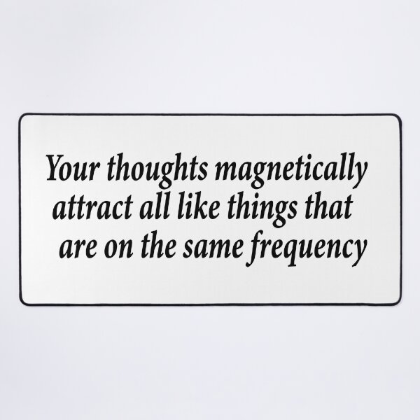 Item preview, Your thoughts attract everything which is on the same Frequency. designed and sold by Positive Mindzet!.