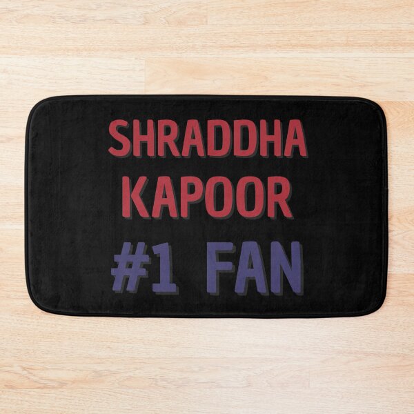 Item preview, Shraddha Kapoor - #1 Fan designed and sold by Rybariuns.