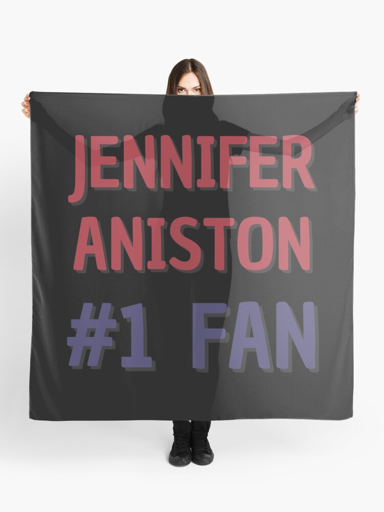 Jennifer Aniston #1 Fan