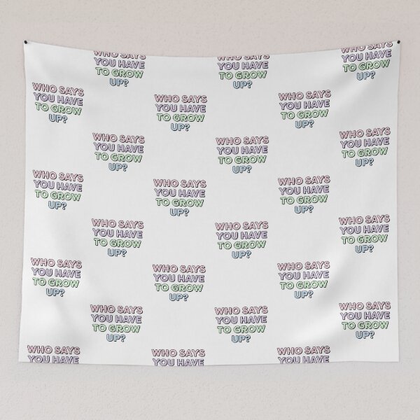 Item preview, Who says you have to grow up - pastel typography designed and sold by Rae & Nova.