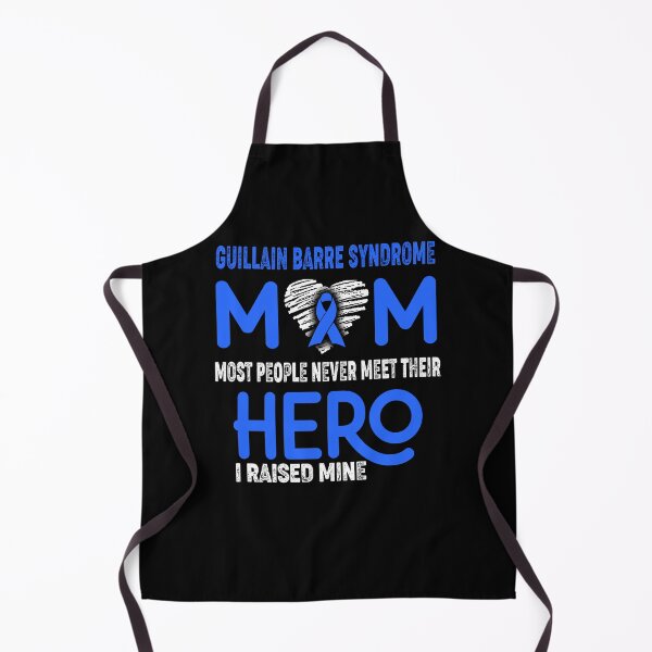Item preview, Guillain Barre Syndrome MOM Most People Never Meet Their HERO I Raised Mine designed and sold by Tifrop.