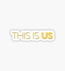 This Is Us Sticker