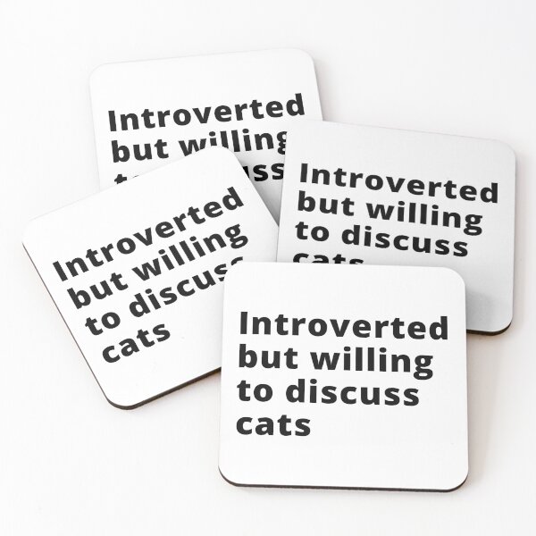 Item preview, Introverted but willing to discuss cats. | funny introvert quotes. | relatable introvert problems. designed and sold by Confusion-Human.