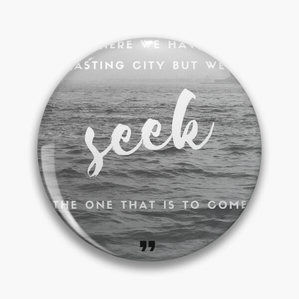 Item preview, We seek the One that is to come designed and sold by CatholicSticks.