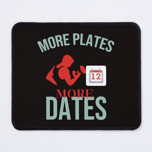 Item preview, More Plates More Dates - Funny Workout And Calendar Date designed and sold by leo121687.