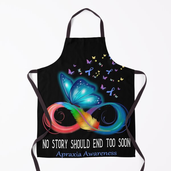 Item preview, Apraxia Awareness NO STORY SHOULD END TOO SOON designed and sold by Berriosly.