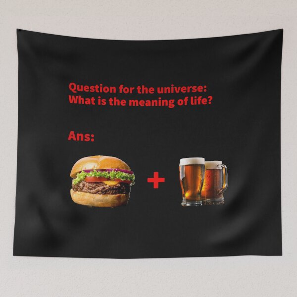 Item preview, The meaning of life - a cheeseburger and two beers designed and sold by TechLaughs.