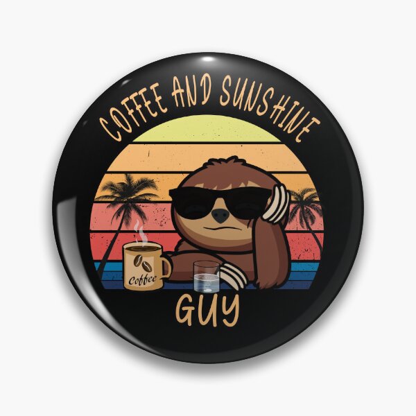 Item preview, Funny Coffee and sunshine kind of guy sloth designed and sold by TipTopTapo.