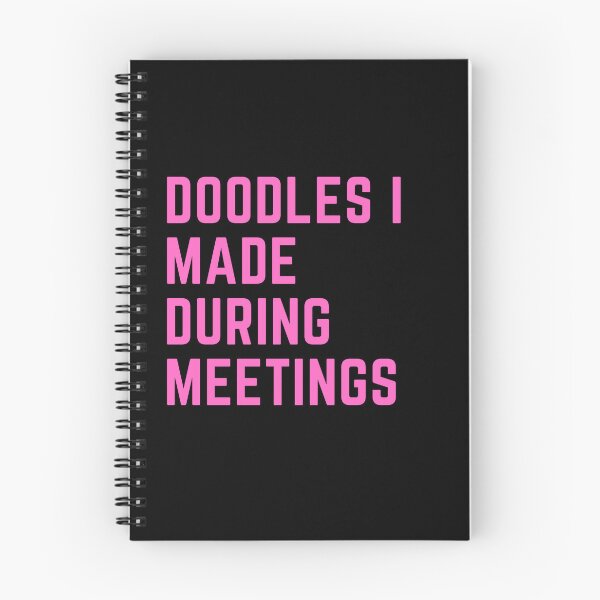 Item preview, Doodles I Made During Meetings designed and sold by LoudLizzy.