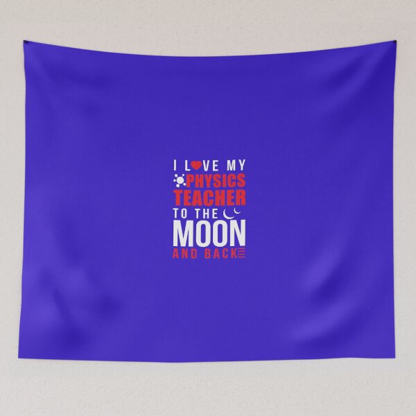 Item preview, I Love My Physics Teacher To Moon & Back designed and sold by AlwaysAwesome.