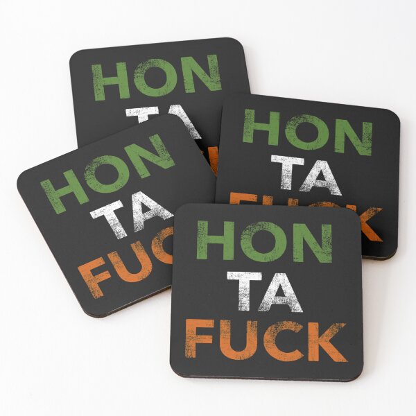Item preview, HON TA FUCK  Irish-ism   designed and sold by Teredane.