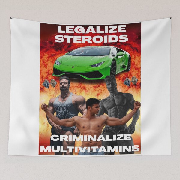 Item preview, Legalize Steroids, Criminalize Multivitamins designed and sold by joshemf.