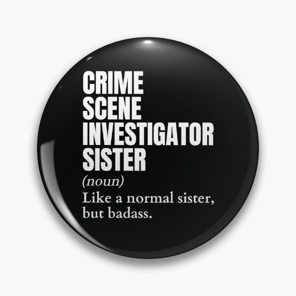 Item preview, Funny Badass Crime Scene Investigator Sister Definition designed and sold by EndlessFreedom.