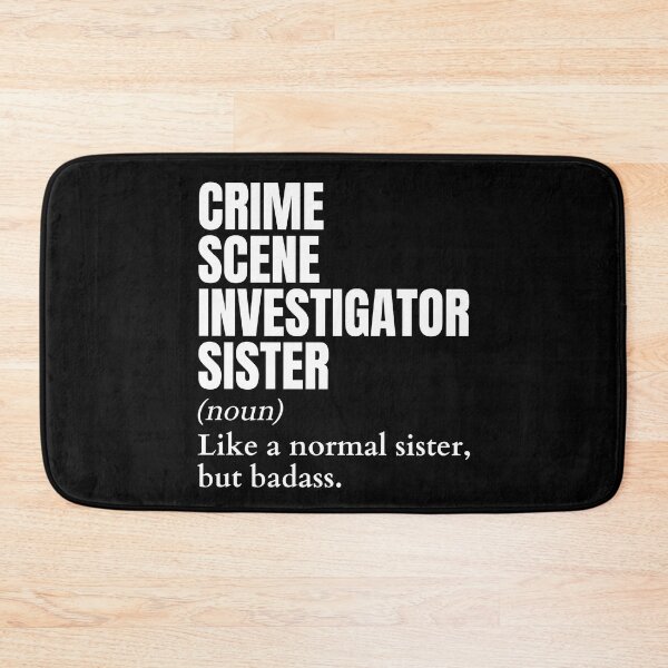 Item preview, Funny Badass Crime Scene Investigator Sister Definition designed and sold by EndlessFreedom.