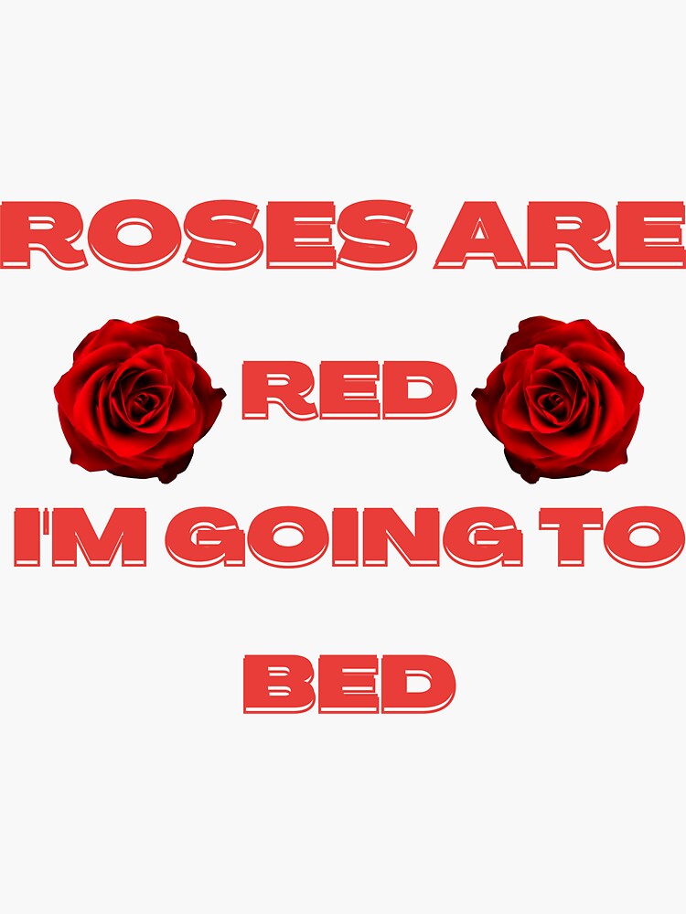 Roses Red Going to Bed Decal