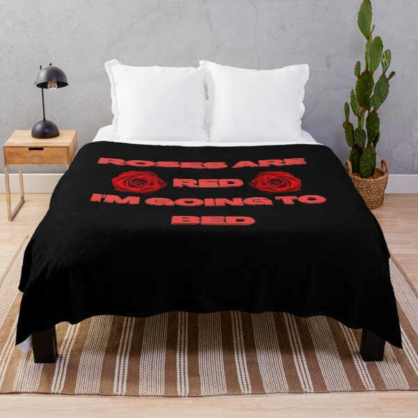 Item preview, Roses are Red I'm Going To Bed designed and sold by Elatty.