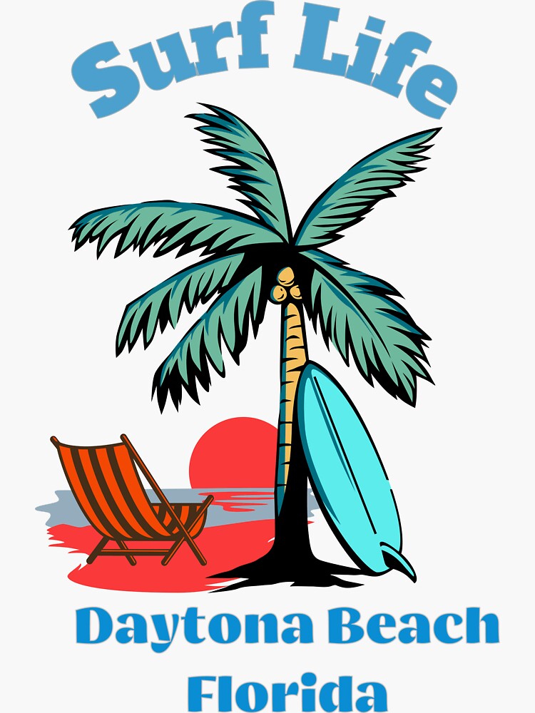 "Surf Life Daytona Beach Florida " Sticker for Sale by Destination88