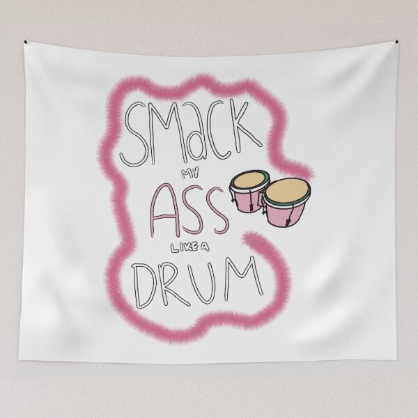 Item preview, Smack My Ass Like a Drum, Cupcakke designed and sold by marnilauren.