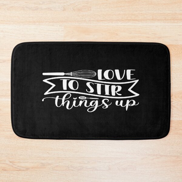 Item preview, Love to stir things up designed and sold by phassystore.