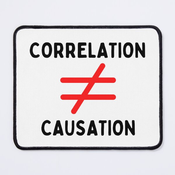 Item preview, Correlation Does Not Equal Causation designed and sold by Kollosus.