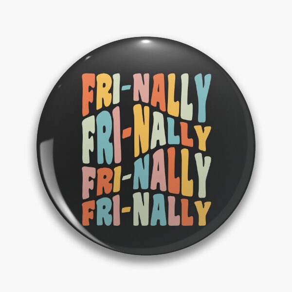 Item preview, Frinally Fri-Nally Funny Friday Teacher Quote designed and sold by yelly123.