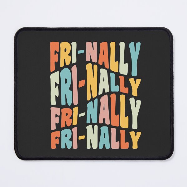 Item preview, Frinally Fri-Nally Funny Friday Teacher Quote designed and sold by yelly123.