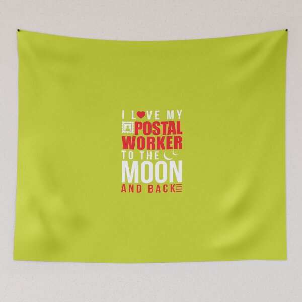 Item preview, I Love My Postal Worker To Moon & Back designed and sold by AlwaysAwesome.