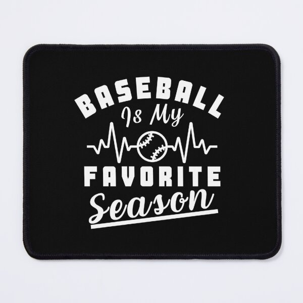 Item preview, Baseball Is My Favorite Season designed and sold by RajAgrahari.