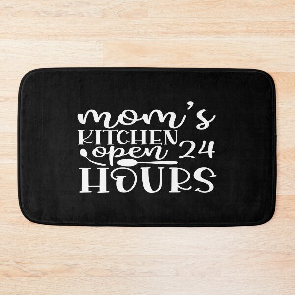 Item preview, Mom's kitchen open 24 hours designed and sold by phassystore.