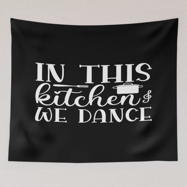 Item preview, In this kitchen we dance designed and sold by phassystore.