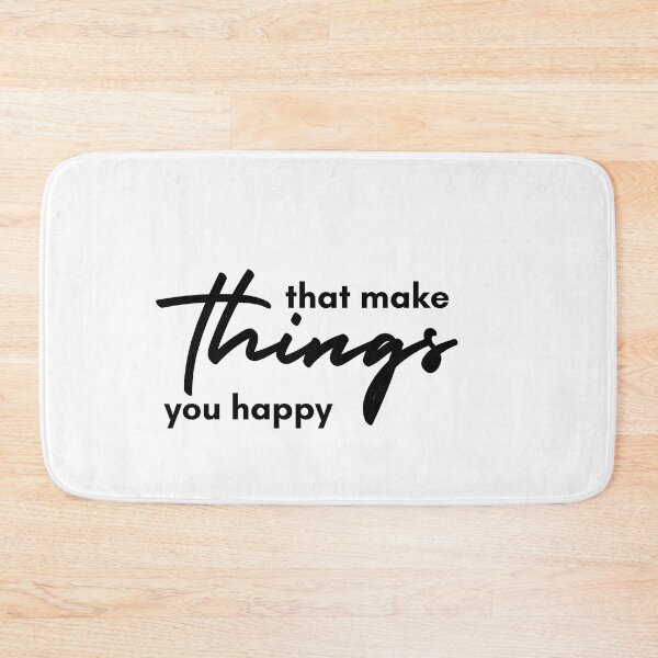 Item preview, Things That Make You Happy designed and sold by Ghanshyam butik.