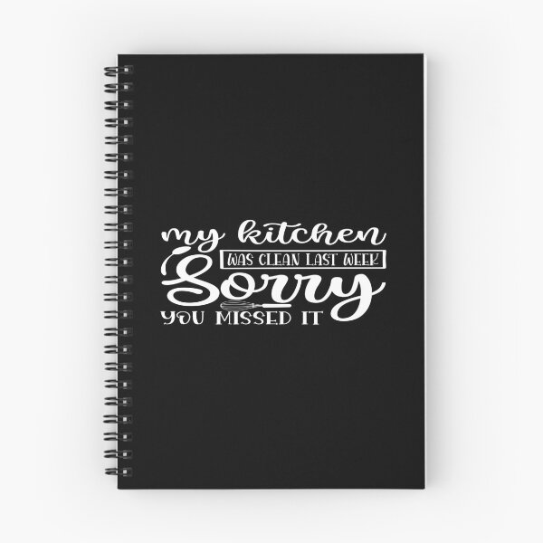 Item preview, My kitchen was clean last week sorry you missed it designed and sold by phassystore.