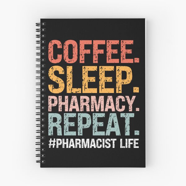 Item preview, Pharmacist Life; Coffee - Sleep - Pharmacy - Repeat designed and sold by kelvinmunene13.