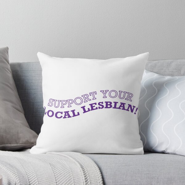 Item preview, Support Your Local Lesbian designed and sold by jbonner99.