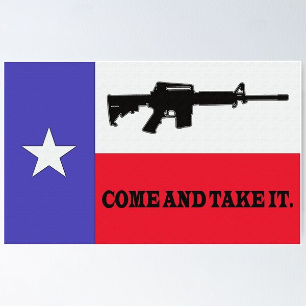 COME AND TAKE IT 1 Poster