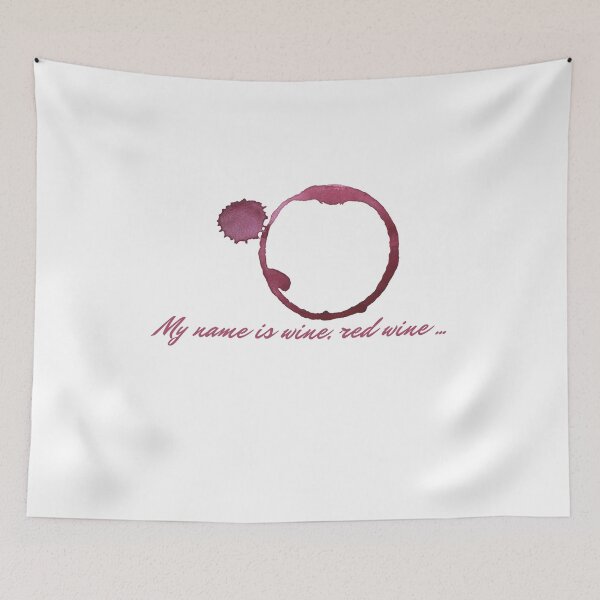 Item preview, My name is wine, red wine ... designed and sold by Druid Print.