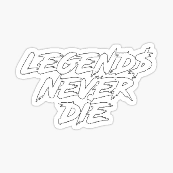 Legends never die 999 Sticker for Sale by Venom55555