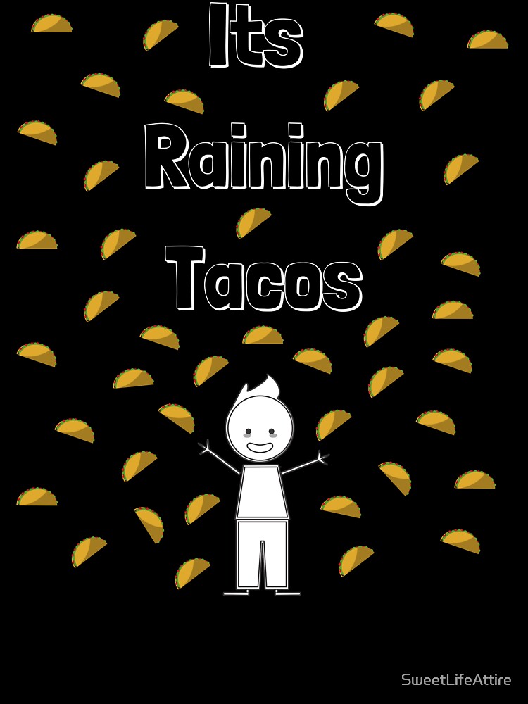 Its raining Tacos - Roblox