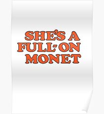 She's a full on monet | Clueless Movie Quote Typography Poster