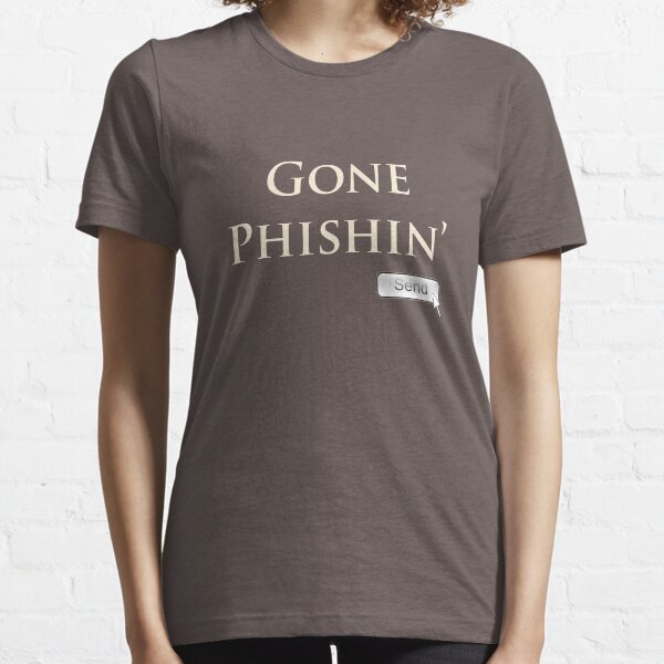 Gone Phishin' Essential T-Shirt