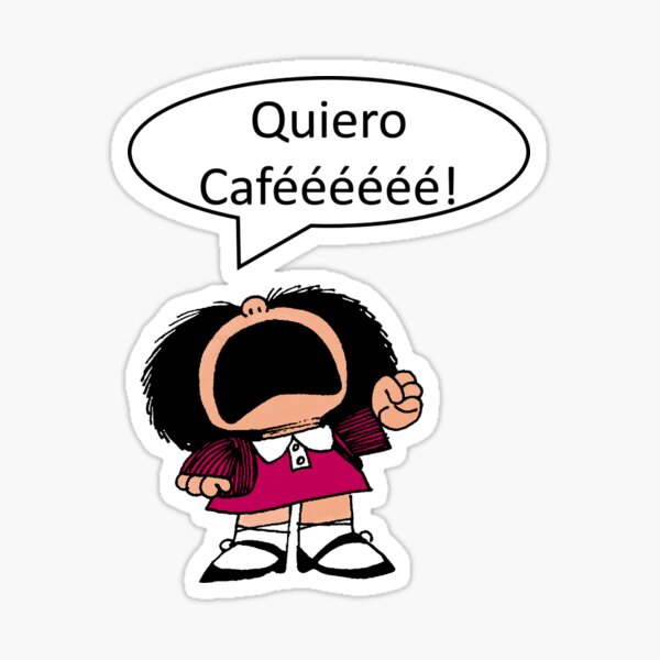 Mafalda, Café, Café Sticker