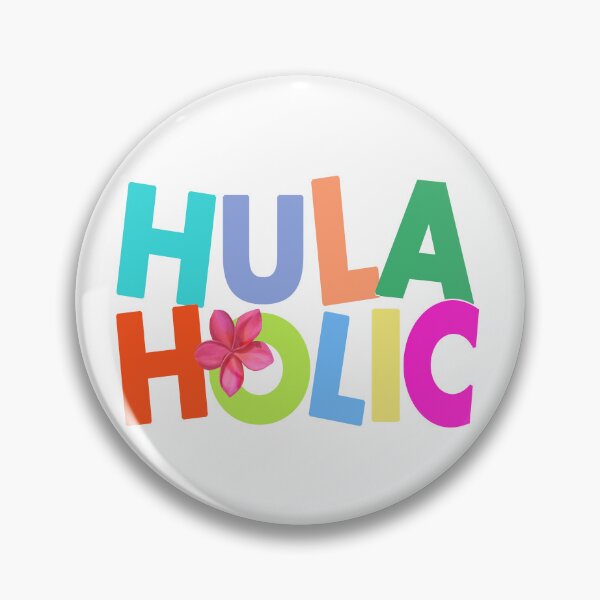 Item preview, Hula-Holic designed and sold by Linda Maliuana.