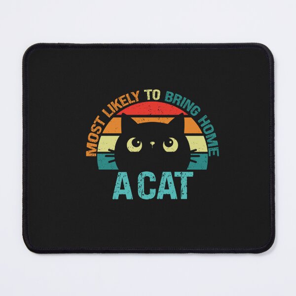 Item preview, Most Likely To Bring Home A Cat, Lovely Cat Lovers T Shirt designed and sold by Francois-Lemann.