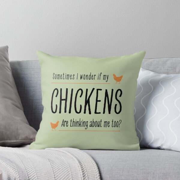 Item preview, Copy of Sometimes I Wonder If My Chickens Are Thinking About Me Too  designed and sold by Reddiamond3 ⭐⭐⭐⭐⭐.
