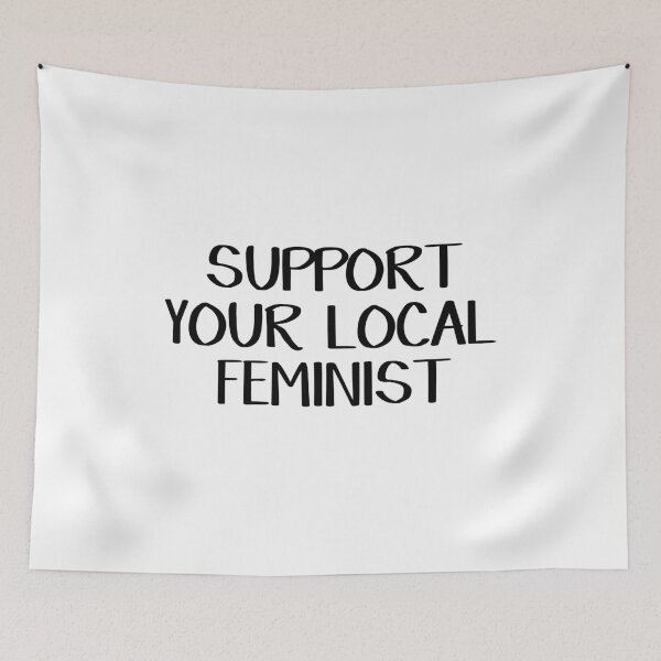 Item preview, Support your local feminist designed and sold by allthetees.