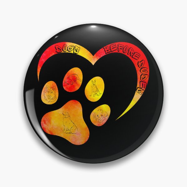 Item preview, Dogs Before Dudes designed and sold by ConradoBullhead.